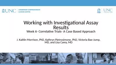 Working with Investigational Assay Results