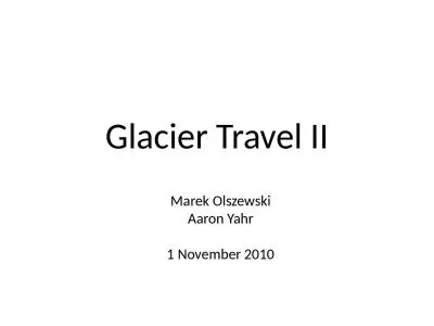 Glacier Travel II Marek