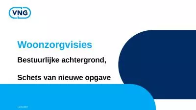 Woonzorgvisies Bestuurlijke achtergrond,