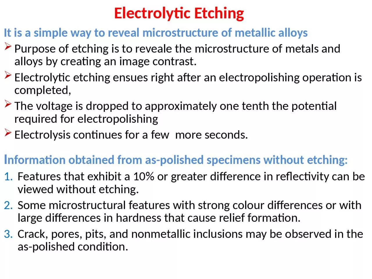 PPT-Electrolytic Etching It is