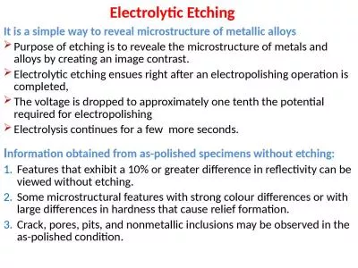 Electrolytic Etching It  is