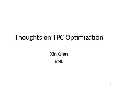Thoughts on TPC Optimization