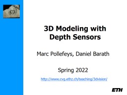 3D Modeling with Depth Sensors