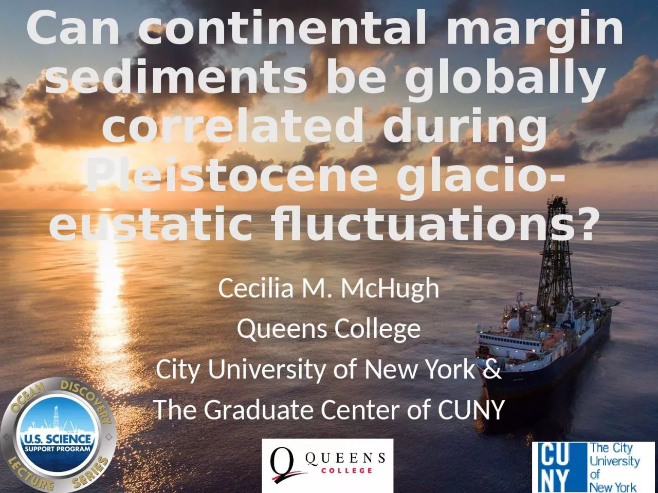 PPT-Can continental margin sediments be globally correlated during Pleistocene