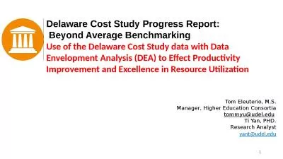 1 Delaware Cost  Study Progress Report: