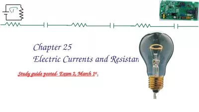 Chapter 25 Electric Currents and Resistance
