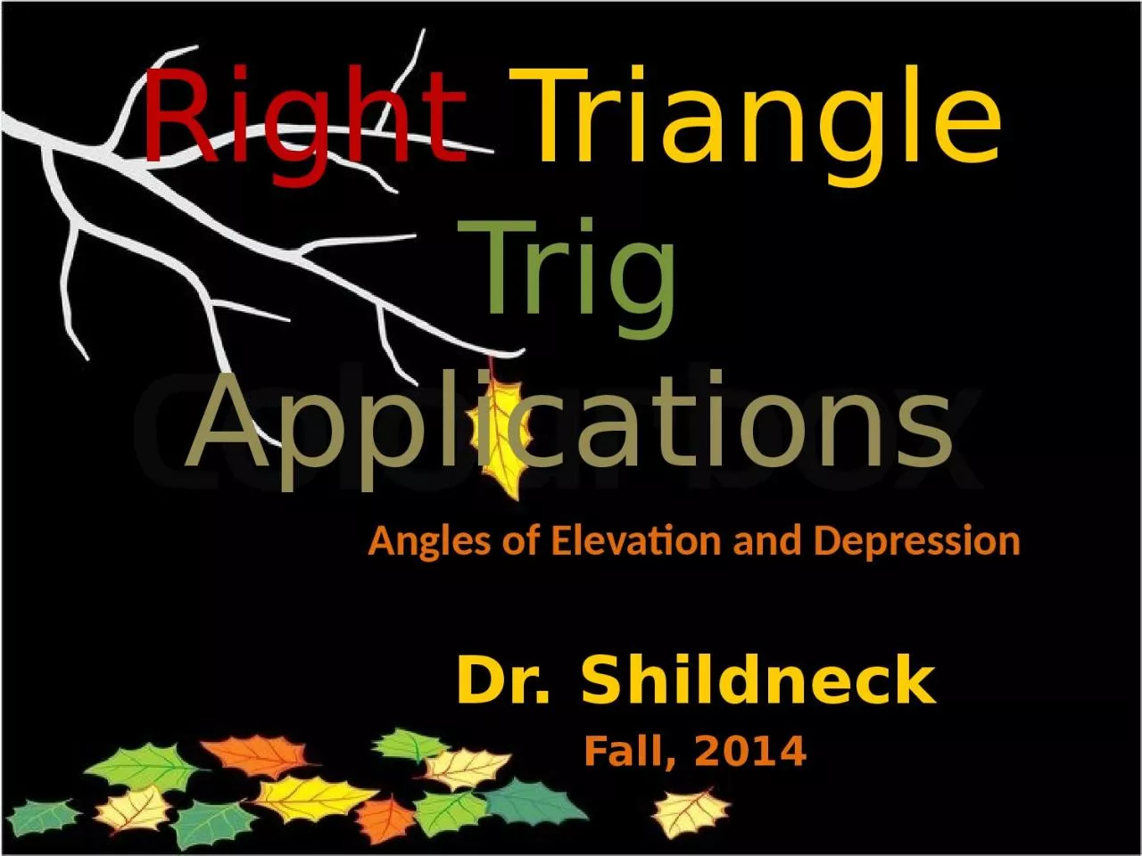 PPT-Right Triangle Trig Applications