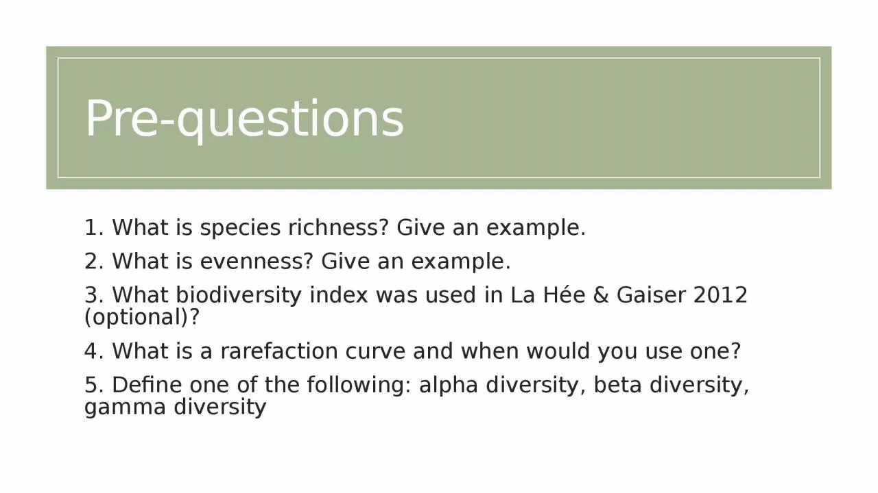 PPT-Pre-questions 1. What is species richness? Give an example.