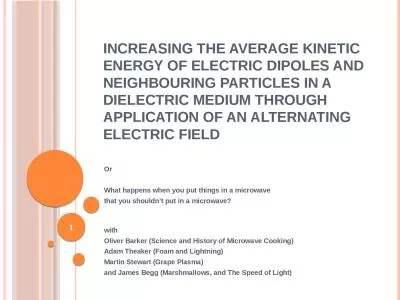 Increasing the average kinetic energy of electric dipoles and neighbouring particles in a dielectri