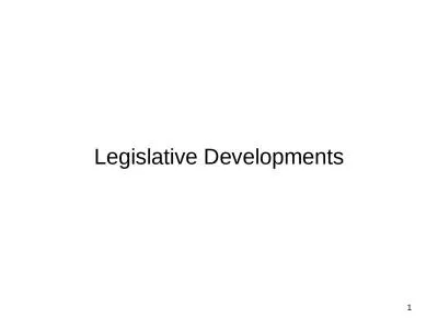 Legislative Developments