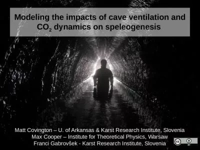 Modeling the impacts of cave ventilation and CO