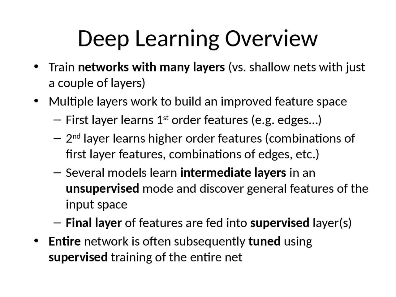 Deep Learning Overview Train