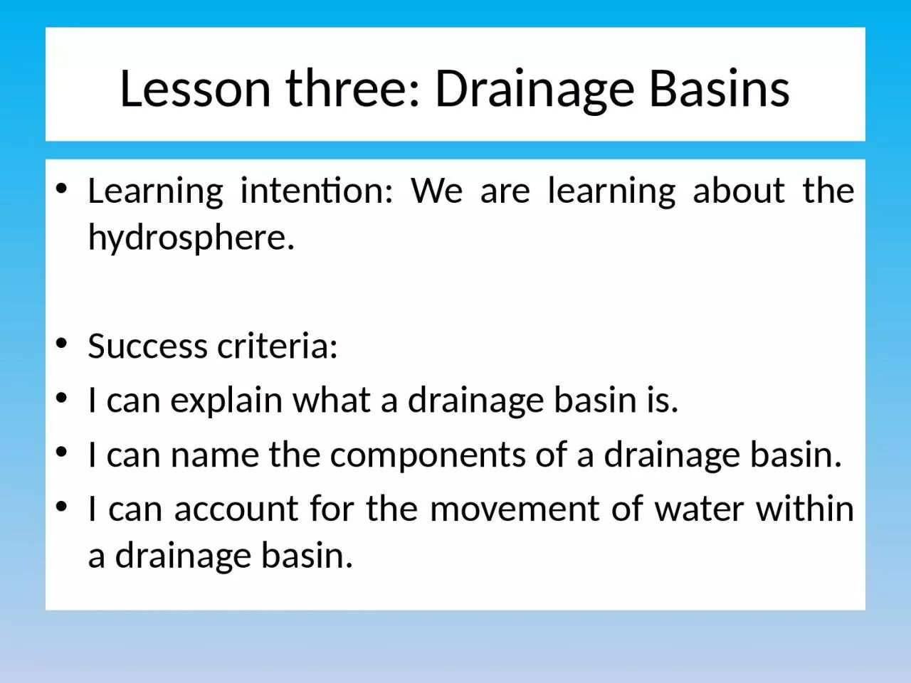 PPT-Lesson three: Drainage Basins