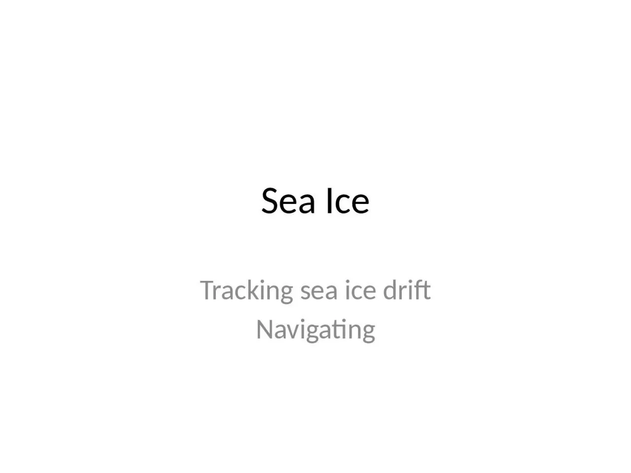 PPT-Sea Ice Tracking sea ice drift