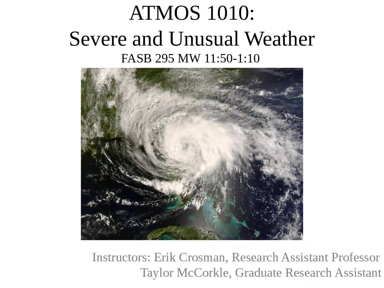 PPT-ATMOS 1010: Severe and Unusual Weather