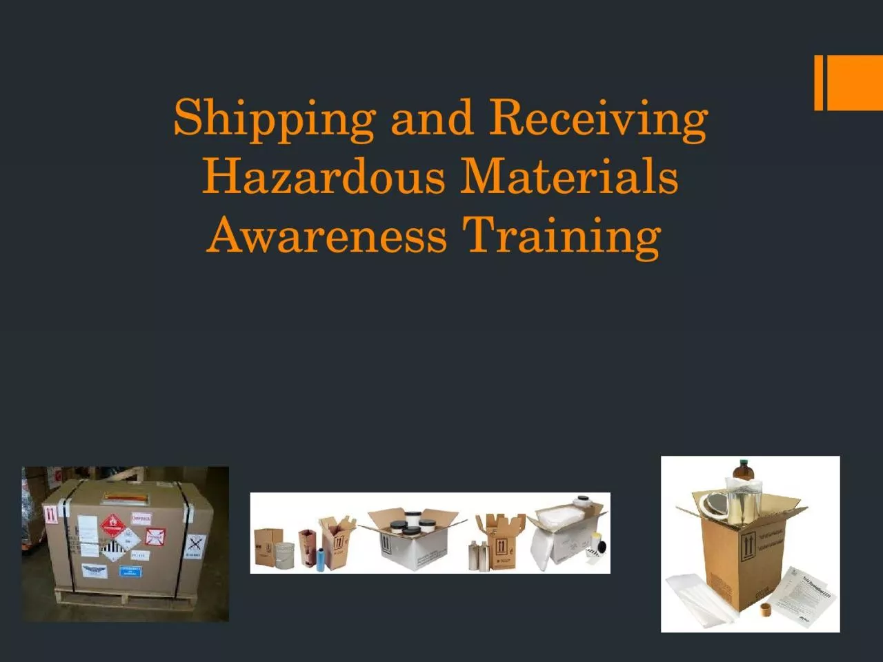 PPT-Shipping and Receiving Hazardous Materials