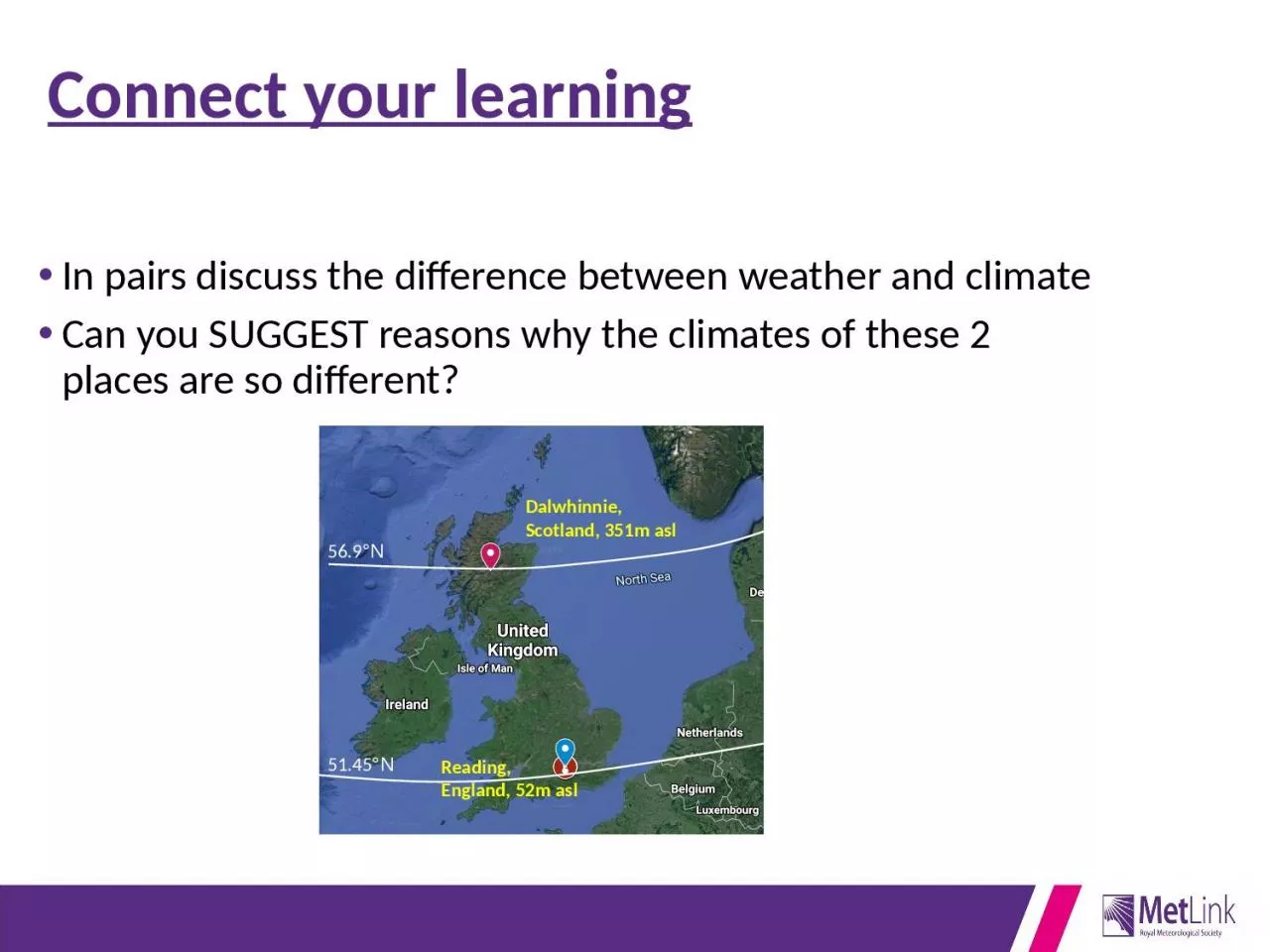 PPT-Connect your learning In pairs discuss the difference between weather and climate