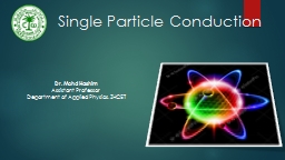 Single  Particle  C onduction