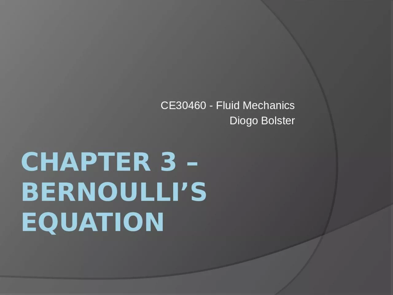 PPT-Chapter 3 – Bernoulli’s Equation