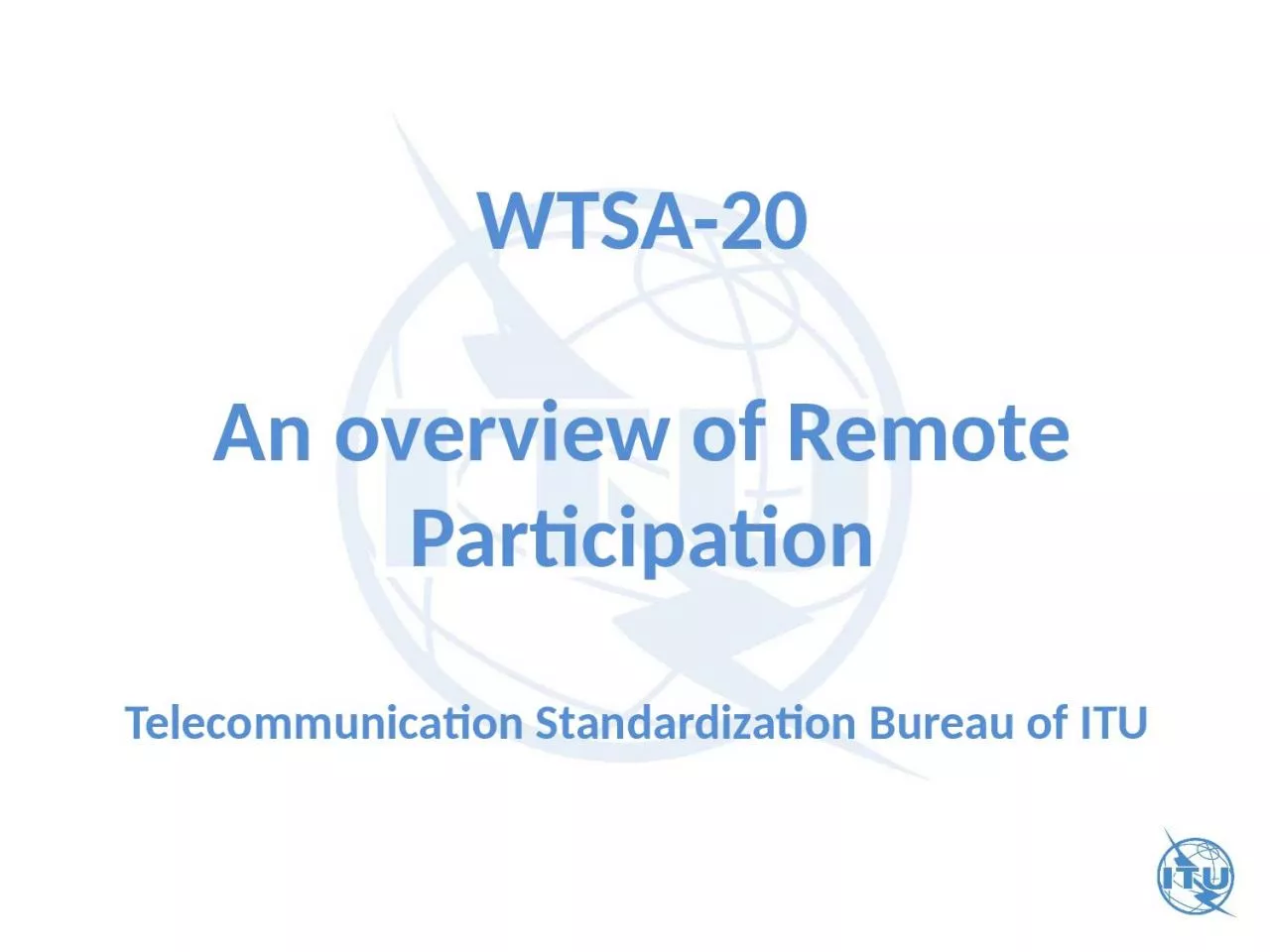 WTSA-20 An overview of Remote Participation