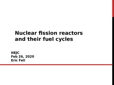 Nuclear fission reactors and their fuel cycles