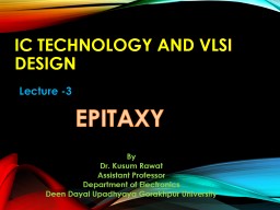 EPITAXY IC Technology and VLSI Design