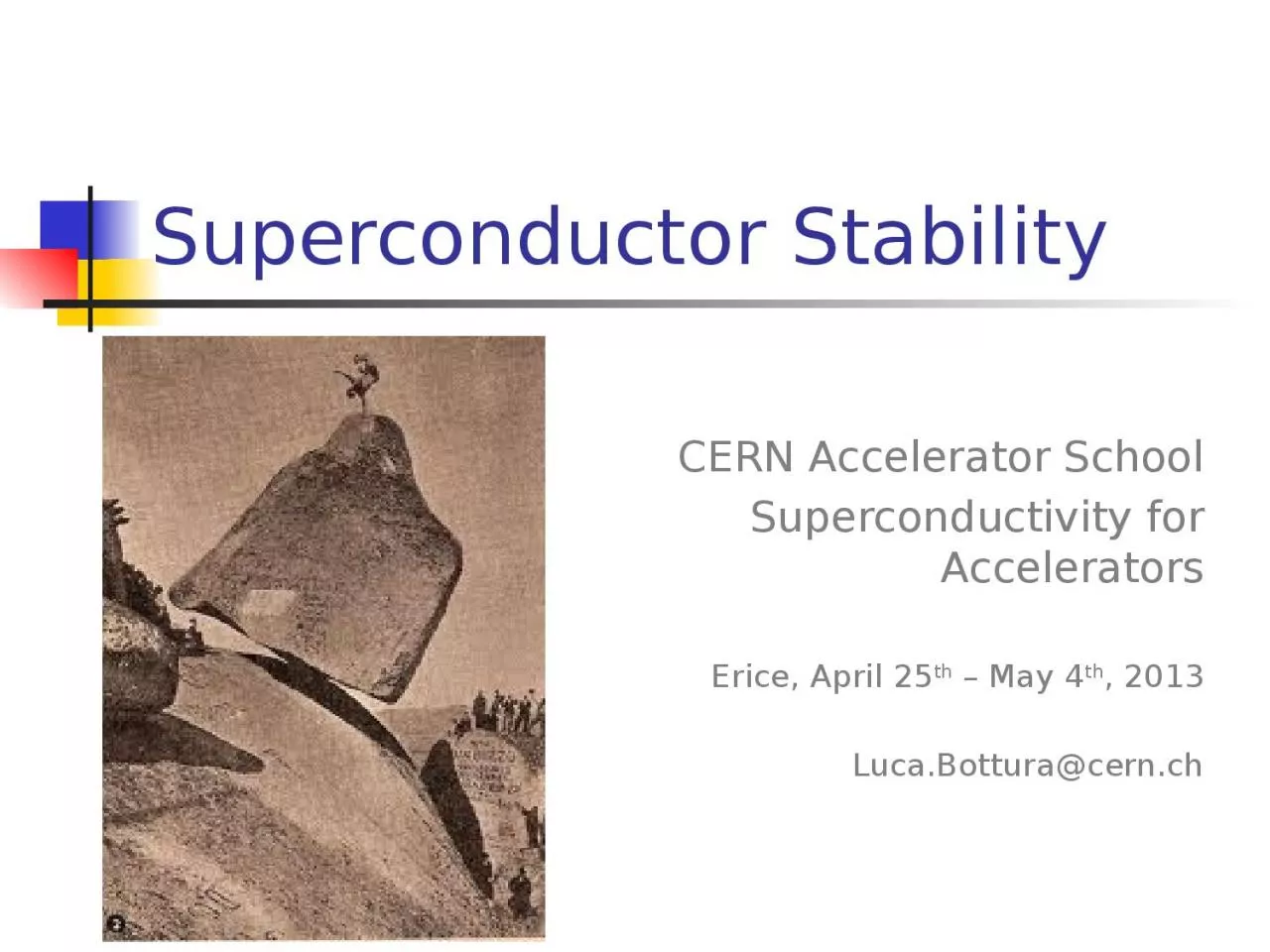 Superconductor Stability