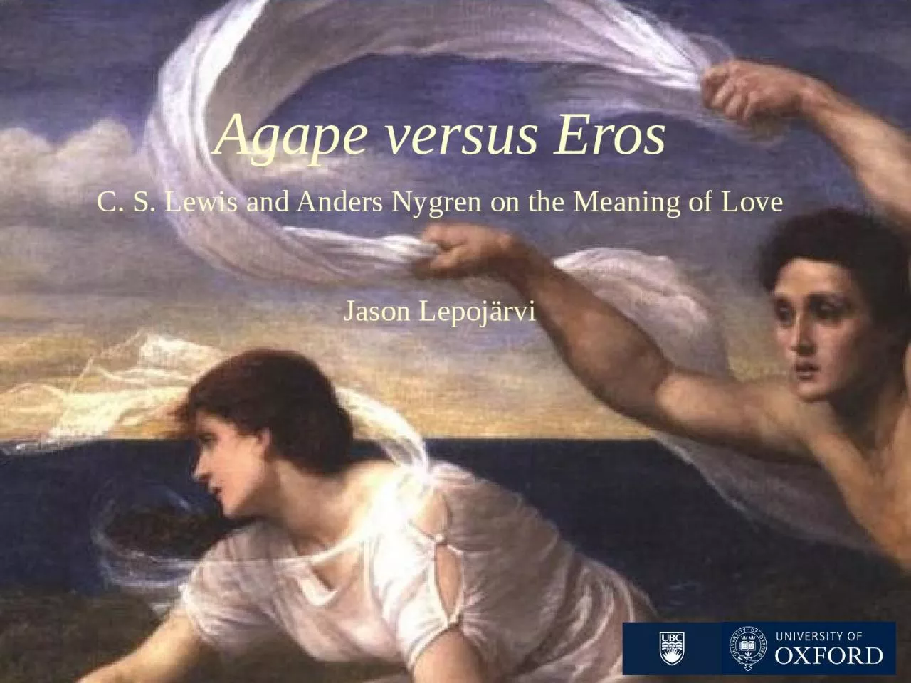 PPT-Agape versus Eros C. S. Lewis