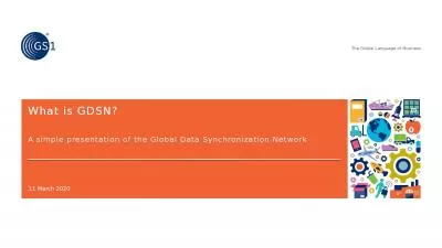 What is GDSN? A simple presentation of the Global Data Synchronization Network