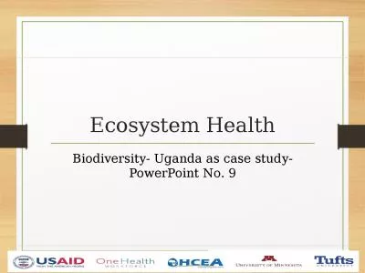 Ecosystem Health Biodiversity- Uganda as case