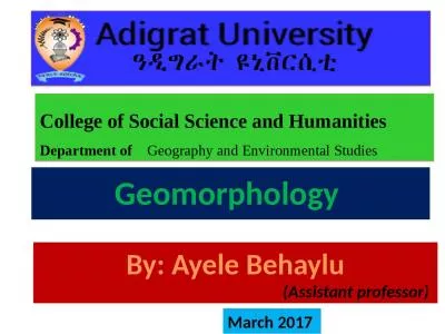 Geomorphology  By: Ayele