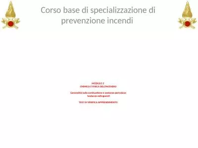 MODULO 2  CHIMICA E FISICA DELL’INCENDIO