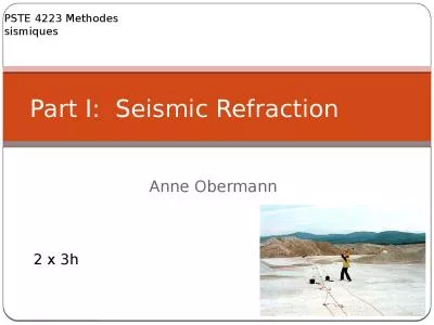 Anne  Obermann Part I:  Seismic Refraction