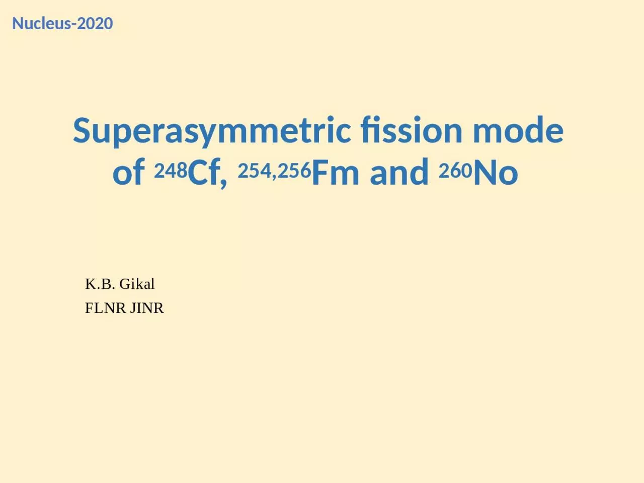 PPT-Superasymmetric fission mode of