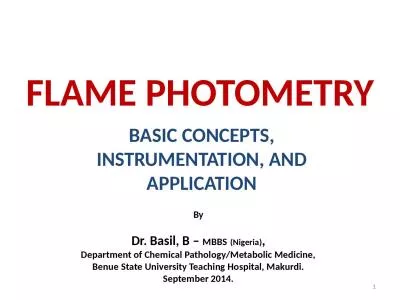 FLAME PHOTOMETRY  BASIC CONCEPTS, INSTRUMENTATION, AND APPLICATION