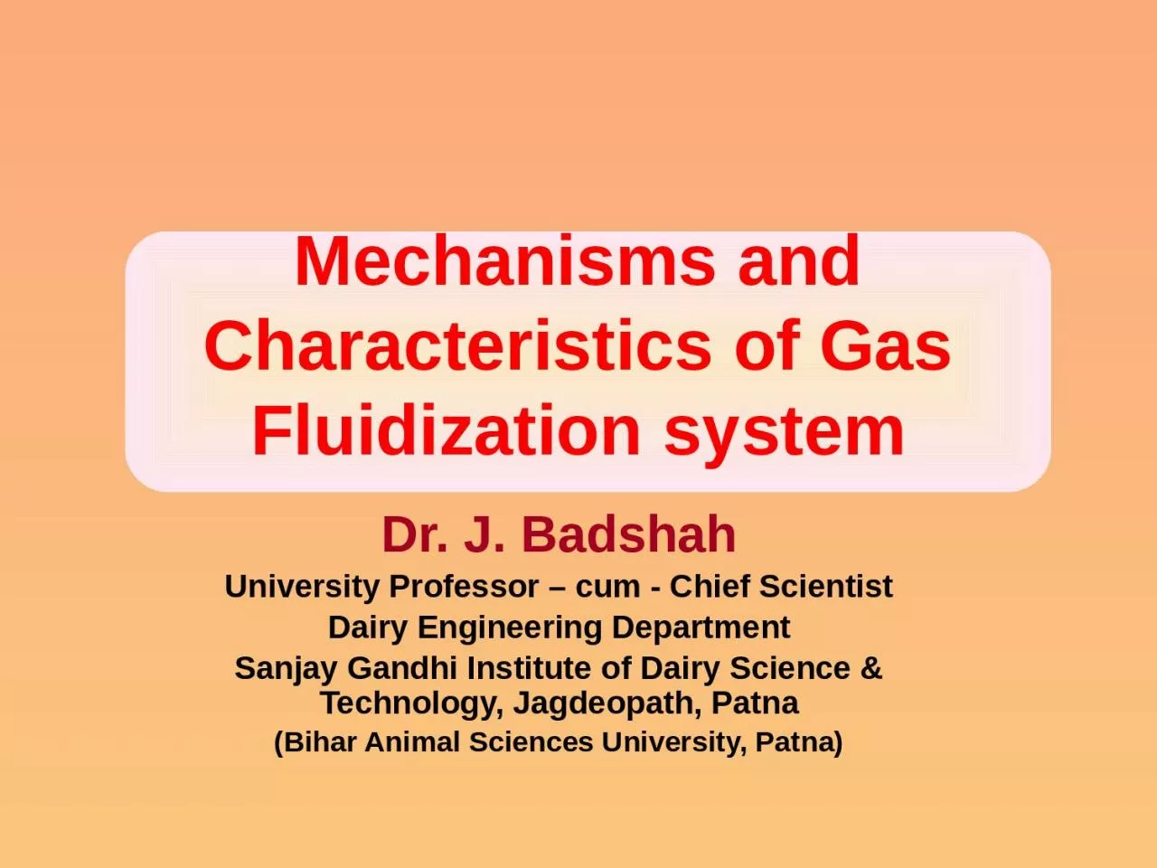 PPT-Mechanisms and Characteristics of Gas