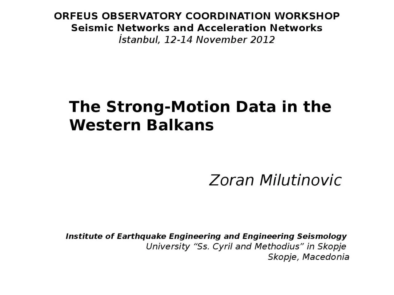 PPT-ORFEUS OBSERVATORY COORDINATION WORKSHOP