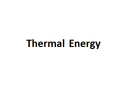 Thermal Energy Temperature