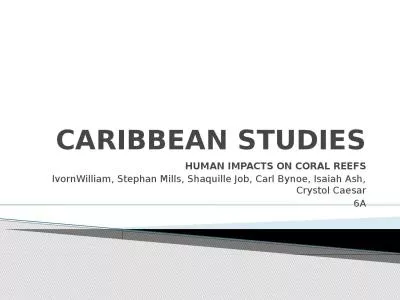 CARIBBEAN STUDIES HUMAN IMPACTS ON CORAL REEFS