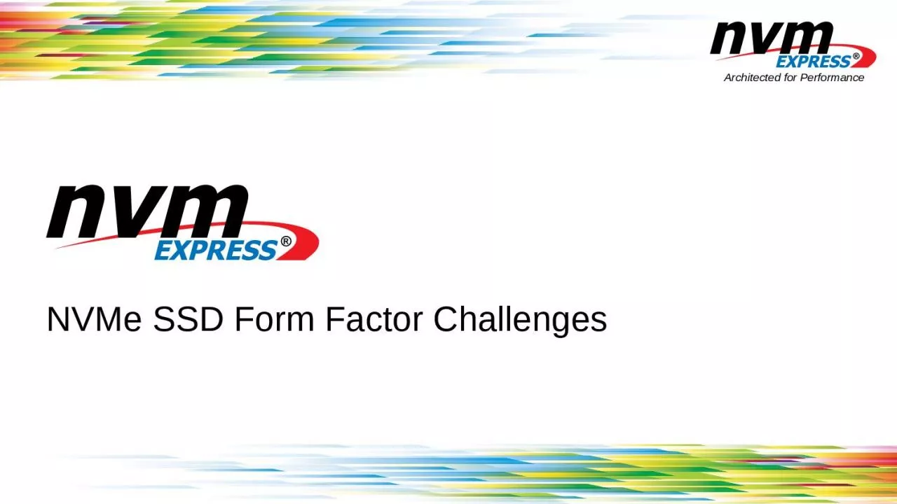 PPT-NVMe SSD Form Factor Challenges