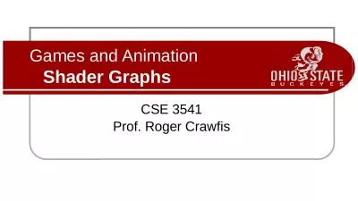 Games and Animation 	 Shader Graphs