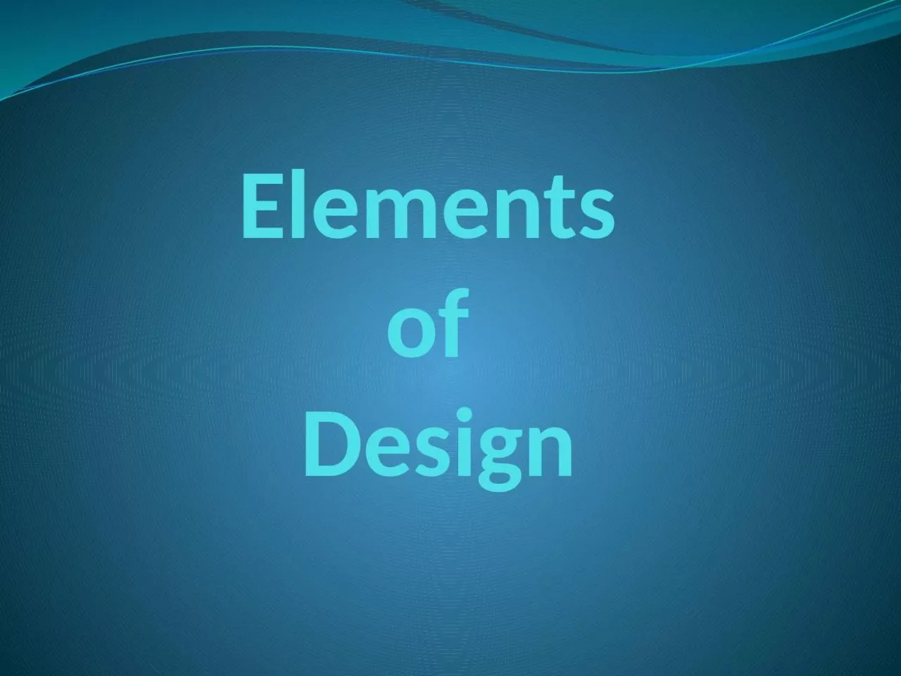 PPT-Elements of Design D rama -