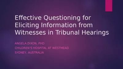 Effective Questioning for Eliciting Information from Witnesses in Tribunal Hearings