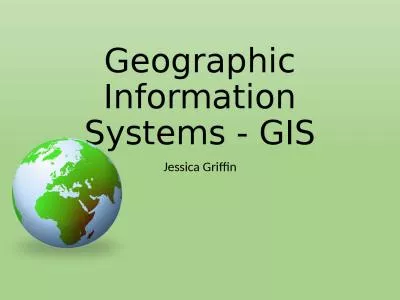 Geographic Information Systems - GIS