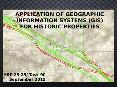 APPLICATION OF GEOGRAPHIC INFORMATION SYSTEMS (gis) FOR Historic properties