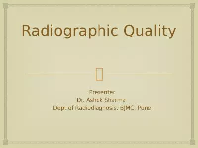 Radiographic Quality Presenter