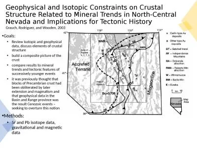 Geophysical and Isotopic Constraints on Crustal Structure Related to Mineral Trends in