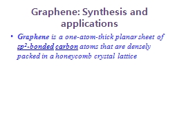 Graphene :  Synthesis and