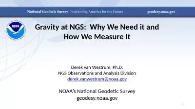 Gravity at NGS:  Why We Need it and How We Measure It