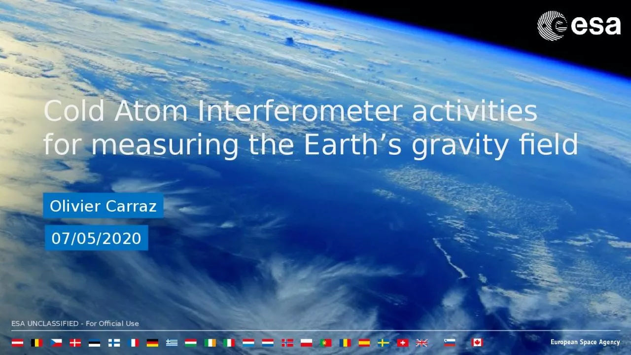 PPT-Cold Atom Interferometer activities for measuring the Earth’s gravity field